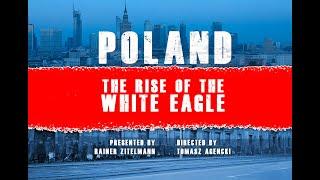 Poland: The Rise of The White Eagle